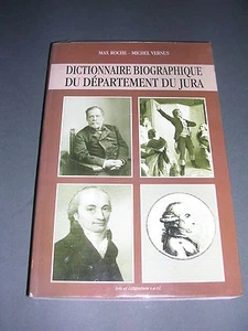Jura Max Roche Michel Vernus Dictionnaire biographique du Jura 1996 - Imagen 1 de 1
