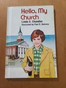 Hello, My Church By Linda S. Chandler 1980 First Edition - Picture 1 of 24