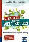 So klappt's mit dem Welt-Retten: Kompakt-Ratgebe... | Book | condition very good