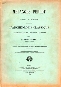 Mélanges Georges Perrot. Recueil de mémoires concernant l'archéologie classique. - Picture 1 of 1