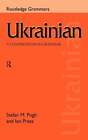 Ukrainian: A Comprehensive Grammar By Ian Press: New
