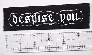 Despise You Patch Grindcore Metal Insect Warfare Assuck Infest Dropdead Phobia - Picture 1 of 1