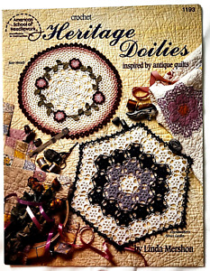 Gorgeous Heritage Doilies Inspired By Antique QuiltsThread Crochet Patterns Book