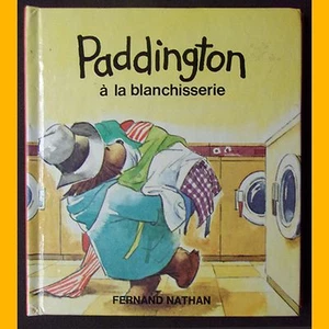 Pop up PADDINGTON À LA BLANCHISSERIE un mini-livre en relief Fernand Nathan 1981 - Picture 1 of 1