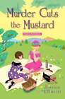 Murder Cuts The Mustard By Jessica Ellicott: New