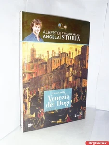 ALBERTO ANGELA VIAGGIO NELLA STORIA UMANESIMO E RINASCIMENTO VENEZIA DEI DOGI - Imagen 1 de 3