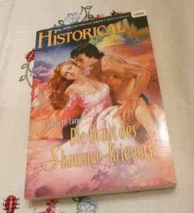 Elizabeth Lane Die Braut des Shawnee Kriegers Historical 184 hist Liebesromane - Bild 1 von 2