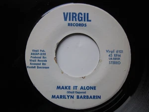 Northern 70's Crossover Soul 7"-Marilyn Barbarin-Make It Alone/Stop Befor-Virgil - Bild 1 von 2