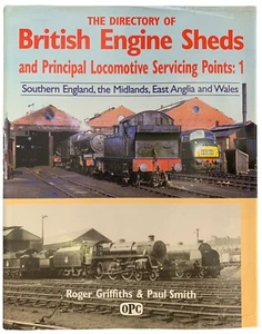 The Directory of British Engine Sheds & Principal Locomotive Servicing Points :1 - Picture 1 of 1