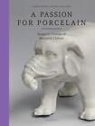 9783897905849 A Passion for Porcelain: Essays in Honour of Meredith Chilton - Ka