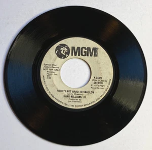 HANK WILLIAMS JR 45 RPM Record MGM Promo K14421 Pride's Not Hard To Swallow - Picture 1 of 2