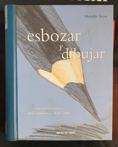 Libro- Cuaderno Esbozar Y Dibujar - Marylin Scott - Guia Para Artistas - Imagen 1 de 3