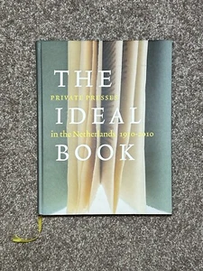The Ideal Book: Private Presses In The Netherlands 1910-2010 Hardcover Book - Picture 1 of 13
