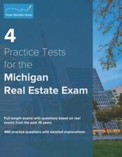 4 Practice Tests for the Michigan Real Estate Exam: 460 Practice Questions with