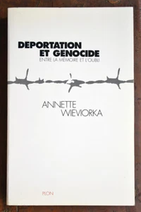 DEPORTATION UND VÖLKERMORD Zwischen Erinnerung und Vergessen A. WIEVIORKA Krieg 1939-45 - Bild 1 von 1