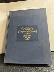 1898/1963 GENERALS OF THE CONFEDERATE STATES ARMY by Charles Hall, Steck Co., H - Picture 1 of 24
