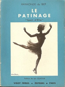 SKATING _ RAYMONDE DU BIEF: LE SKATINAGE Spitzensport _ VIGOT FRèRES _ 1948 - Bild 1 von 1