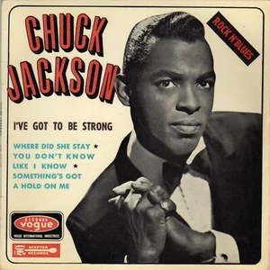 CHUCK JACKSON I'VE GOT TO BE STRONG FRENCH ORIG EP 45 PS 7" - Picture 1 of 1