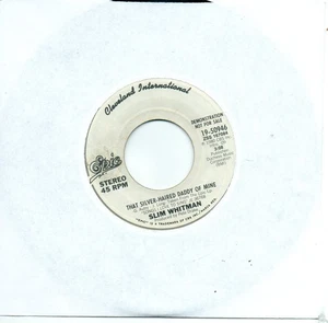 SLIM WHITMAN - THAT SILVER HAIRED DADDY OF MINE (STEREO)/(STEREO) (PROMO) - Bild 1 von 1