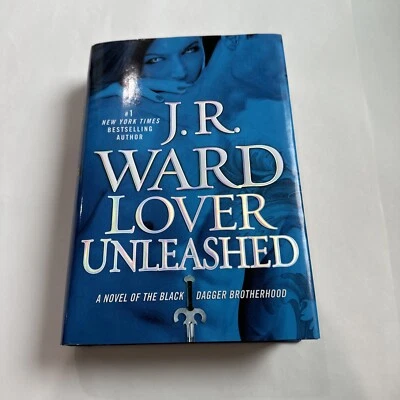 Lover Unleashed J. R. Ward Hardback First Printing 2011 Foto 1 de 4