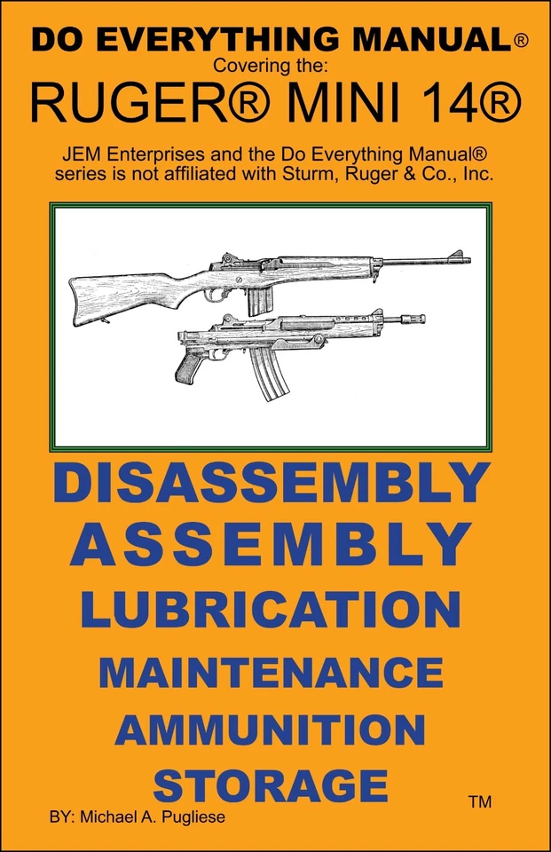 RUGER MINI 14 RIFLE DO EVERYTHING MANUAL  DISASSEMBLY MAINTENANCE CARE BOOK  NEW - Image 1 of 2