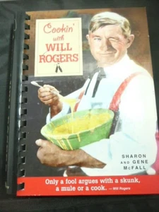 COOKIN' WITH WILL ROGERS SHARON AND GENE McFALL SIGNED BY AUTHORS COOKBOOK - Foto 1 di 8