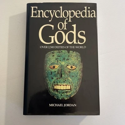 Encyclopedia of Gods by Michael Jordan, HC, Over 2500 Deities Of The World - Image 1 of 4