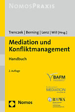 Thomas Trenczek; Detlev Berning; Cristina Lenz; Hans-Dieter Will / Mediation und
