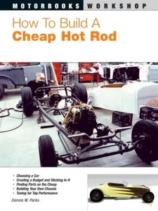Cómo construir un libro Hot Rod barato de Dennis Parks ~ Track T Roadster ~ ¡NUEVO!  - Imagen 1 de 1