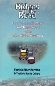 Riders on the Road: How to Laugh More and Rage Less by Patricia Rider Berman - Picture 1 of 1