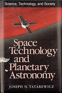 SPACE TECHNOLOGY & PLANETARY ASTRONOMY/Tatarewicz/NASA /NEW/HB/DJ/Free Shipping - Picture 1 of 4