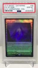MTG Magic the Gathering EYE OF UGIN Holo Foil Zendikar Expeditions PSA 10 GEM