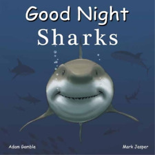 Adam Gamble Mark Jasper Good Night Sharks (Board Book) (UK IMPORT)