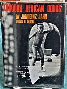 Janheinz Jahn / THROUGH AFRICAN DOORS EXPERIENCES AND ENCOUNTERS IN WEST 1st ed - Picture 1 of 1