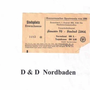 Ticket / Eintrittskarte 64/65 Freundschaft Hannover 96 - Standard Lüttich - Imagen 1 de 1