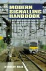 Modern Signalling Handbook 2Nd Edition Isbn: 9780711024717