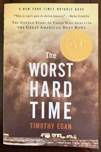 Worst Hard Time : The Untold Story American Dust Storm By Timothy Egan Ages 14+ - Picture 1 of 1