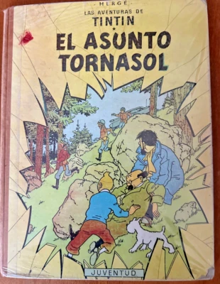 Hergé Tintin Las Aventuras de Tintin El Asunto Tornasol Spanish REDOUTABLE - Image 1 of 4