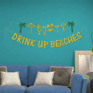 Glittery Drink Up Beaches Bunting Banner Hawaiian Summer Bachelorette Party
