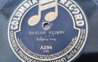 Arthur Collins 78rpm Single 10-inch Columbia Records # A294 Ticklish Reuben