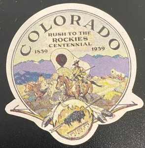 Colorado Rush to the Rockies Centennial 1839 - 1939 Tourism Poster Seal - Picture 1 of 2
