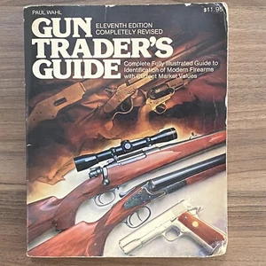 Vintage 1984 Gun Traders Guide 11th Edition Revised Paperback By Paul Wahl - Picture 1 of 5