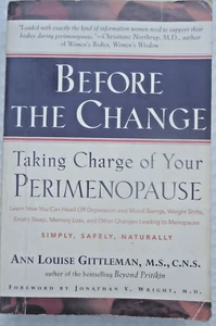 Antes del cambio haciéndose cargo de tu perimenopausia TPB Ann Louise Gittleman - Imagen 1 de 2