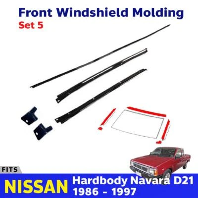 For Nissan Hardbody D21 Pickup 86-97 Set 5 Front Windshield Reveal Molding 9XC0 Foto 1 de 4