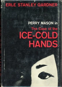 Perry Mason in the Case of the Ice-Cold Hands by Erle Stanley Gardner (1962, HC) - Picture 1 of 2