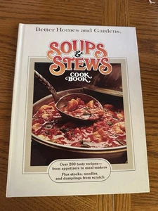 Vintage 1981 Soups & Stews Better Homes Cookbook Recipes Cook Book Hardcover - Picture 1 of 4