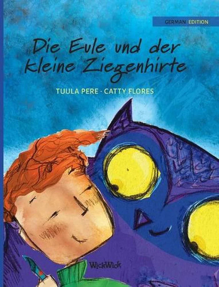 Die Eule und der Kleine Ziegenhirte: German Edition of "The Owl and the Shepherd - Image 1 of 1