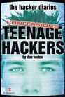 The Hacker Diaries: Confessions of Teenage Hackers (C... by Verton, Dan Hardback