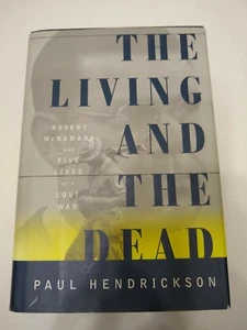 The Living and The Dead by Paul Hendrickson Knopf 1996 HB 1st ed. - Picture 1 of 4