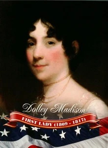 *Postcard-"Dolley Payne Madison" -Wife of Pres. James Madison"-1809-1817  {+P4}- - Picture 1 of 2